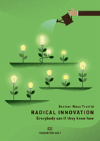 Radical Innovation: Everybody can if they know how 8245033774 Book Cover