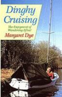 Dinghy Cruising 0713634537 Book Cover