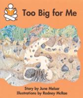 Too Big for Me (The Story Box) 0868671193 Book Cover