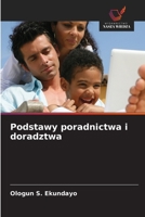 Podstawy poradnictwa i doradztwa (Polish Edition) 620993451X Book Cover
