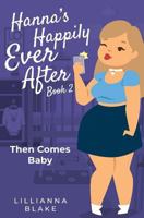 Then Comes Baby 1717490379 Book Cover