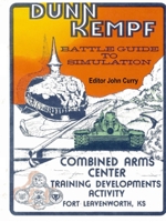Dunn Kempf: The U.S. Army Tactical Wargame (1977-1997) 0244569266 Book Cover