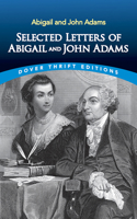 The Letters of Abigail and John Adams 0486841707 Book Cover