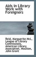 AIDS in Library Work with Foreigners 1113320141 Book Cover