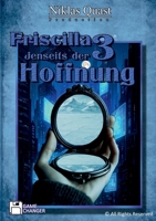Friscilla - Jenseits der Hoffnung (German Edition) 3695713461 Book Cover