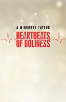 Heartbeats of Holiness 0880196327 Book Cover