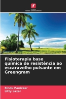 Fisioterapia base química de resistência ao escaravelho pulsante em Greengram (Portuguese Edition) 6205182041 Book Cover