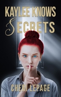 Kaylee Knows Secrets B0DVQMBT84 Book Cover