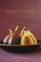 The Day and the Hour: Is Sooner Than We Think 1617770469 Book Cover
