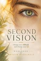 Second Vision: An Interactive Workbook B0H7FRQ3Q9 Book Cover