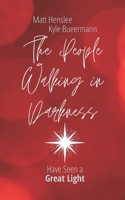 The People Walking in Darkness: Christmas Reflections on Isaiah 9:2-7 B08L47RXZV Book Cover