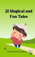 21 Magical and Fun Tales Short fun stories for childern 9370929509 Book Cover
