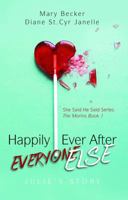 Happily Ever After Everyone Else: Julie's Story 1631830864 Book Cover