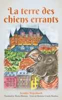 La terre de chiens errants 1736243810 Book Cover