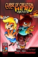 Curse of Creation: Lil' Hero Artists, Vol. 2 1312407476 Book Cover