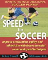 Speed for Soccer 0557465761 Book Cover