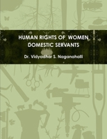 Human Rights of Women Domestic Servants 1304977374 Book Cover