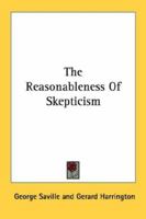 The Reasonableness Of Skepticism 1432596934 Book Cover