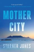 Mother City: Mayhem in Paradise 1946918067 Book Cover