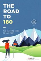 The Road to 180: The Ultimate Guide to LSAT Prep 1733458905 Book Cover