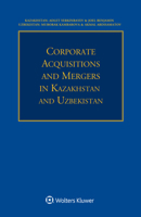 Corporate Acquisitions and Mergers in Kazakhstan and Uzbekistan 9403517514 Book Cover