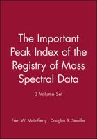 The Important Peak Index of the Registry of Mass Spectral Data 0471552704 Book Cover