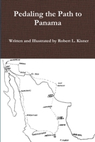 Pedaling the Path to Panama 1300273380 Book Cover