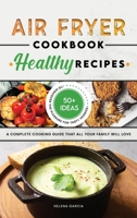 Air Fryer Cookbook - Healthy Recipes 1802351329 Book Cover