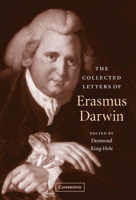 The Collected Letters of Erasmus Darwin. Edited by Desmond G. King-Hele 1107412706 Book Cover