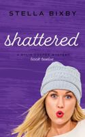 Shattered: A Rylie Cooper Mystery (Rylie Cooper Mysteries) 1954367287 Book Cover