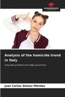 Analysis of the homicide trend in Italy 620663681X Book Cover