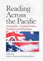 Reading Across the Pacific: Australia-United States Intellectual Histories 1920899669 Book Cover