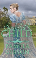 Scandal's Child 168291500X Book Cover