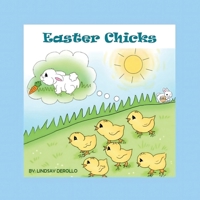 Easter Chicks 0578395541 Book Cover