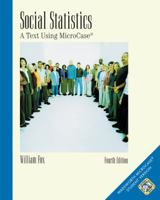 Social Statistics: A Text Using MicroCase 0534527418 Book Cover