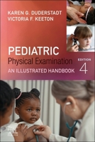 Pediatric Physical Examination: An Illustrated Handbook 0323019048 Book Cover