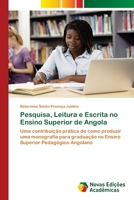 Pesquisa, Leitura e Escrita no Ensino Superior de Angola 620550541X Book Cover
