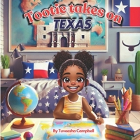 Tootie takes on Texas B0DYL7LKNF Book Cover
