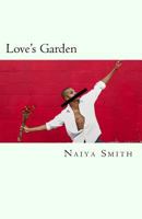 Love's Garden 1548928755 Book Cover