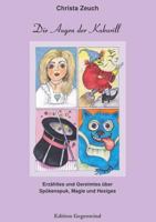 Die Augen der Kukurill: Erzähltes und Gereimtes über Spökenspuk, Magie und Hexiges 373921919X Book Cover