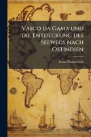 Roteiro Da Viagem de Vasco Da Gama... 1275533361 Book Cover