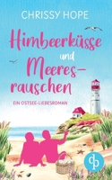 Himbeerküsse und Meeresrauschen: Ein Ostsee-Liebesroman (German Edition) 3989985957 Book Cover