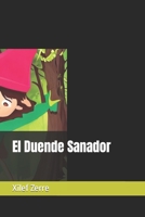 El Duende Sanador (cuentos magicos) (Spanish Edition) B0CKB3XZDW Book Cover