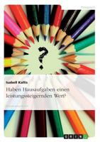 Haben Hausaufgaben einen leistungssteigernden Wert? 3638669513 Book Cover
