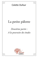 La petite pâlotte - Tome 2: A la poursuite des études (French Edition) 2812117311 Book Cover