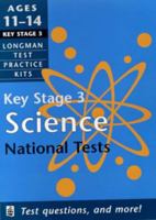Science: Key Stage 3 National Tests (LONGMAN TEST PRACTICE KITS) 0582315719 Book Cover