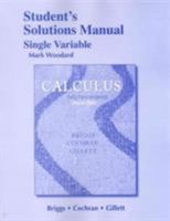 Student Solutions Manual, Single Variable for Calculus: Early Transcendentals 0321664108 Book Cover