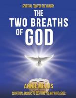 The Two Breaths of God 1545602689 Book Cover