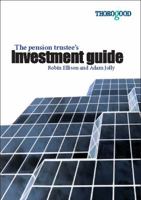 The Pension Trustee's Investment Guide 185418430X Book Cover