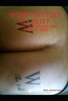Wow! Tattoo My Butt - More Mad Poems and Verse by Nick B08HB5KP42 Book Cover